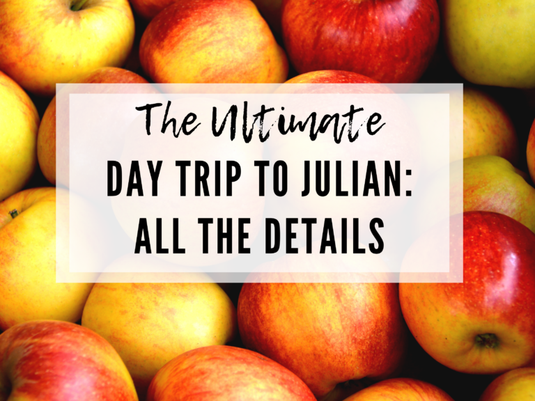 JULIAN DAY TRIPS FROM SAN DIEGO