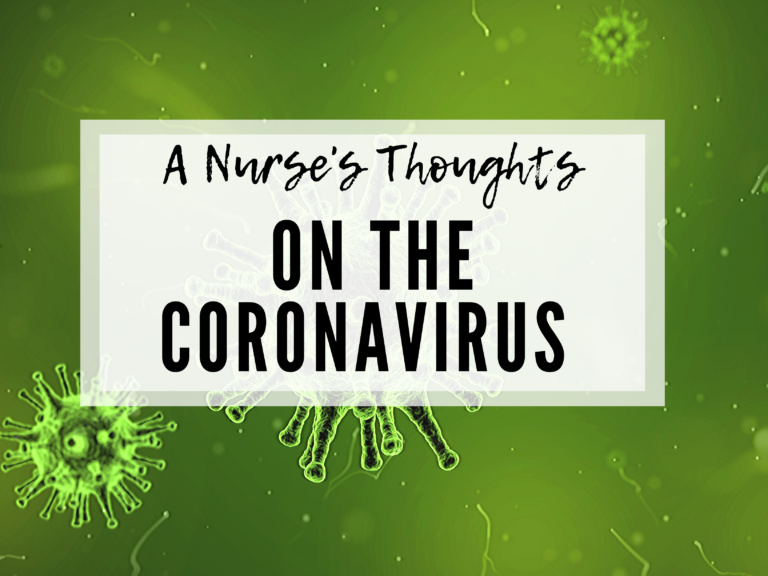 Coronavirus thoughts from a Nurse/Travel Blogger