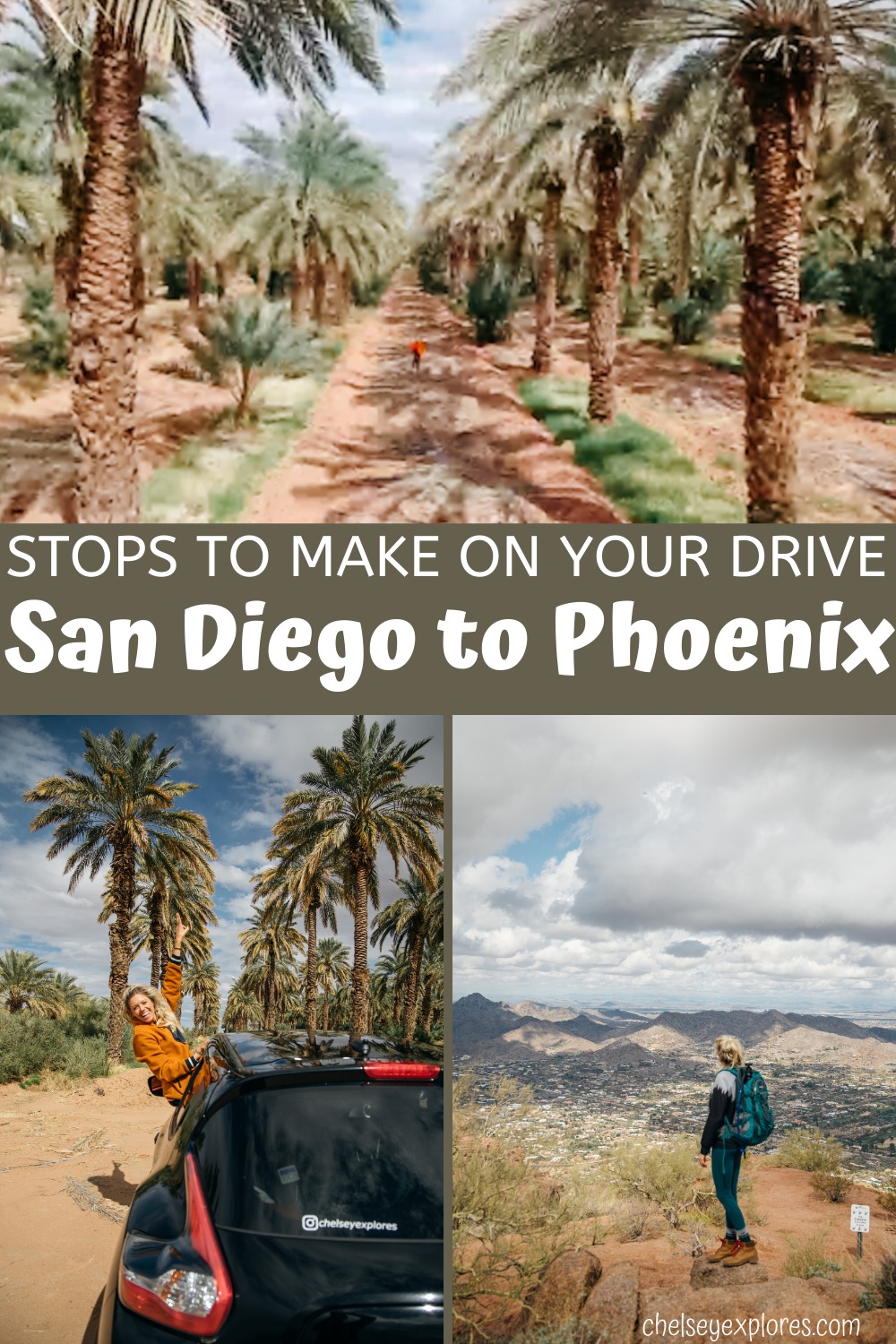 10 INCREDIBLE STOPS YOU CAN’T MISS ON YOUR SAN DIEGO TO PHOENIX DRIVE - Chelsey Explores