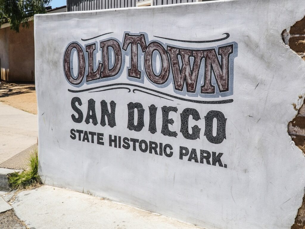 Sign of Old Town San Diego state Historic Park
