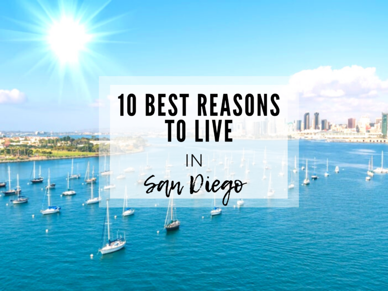 10 Best Reasons You Should Live in San Diego