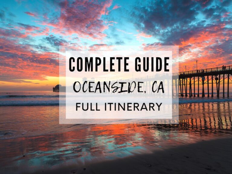 Things to do in Oceanside, CA by a Local: The Ultimate Guide